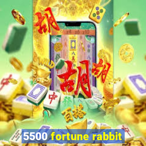 5500 fortune rabbit